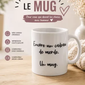 Mug "Encore un cadeau de merde"