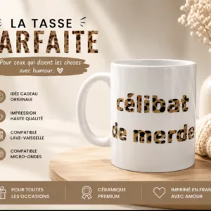 Mug "Célibat de merde"