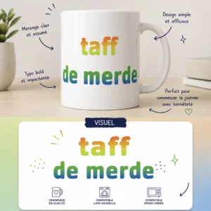 Mug "Taff de merde"